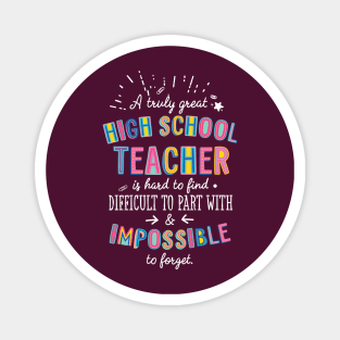 A truly Great High School Teacher Gift - Impossible to forget Magnet